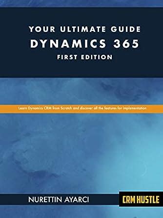 learn dynamics 365 from scratch.